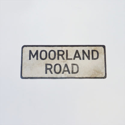 ‘Moorland Road’ Road Sign