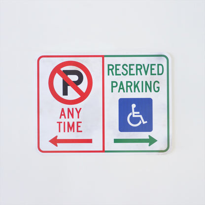 No Parking / Reserved Parking Sign