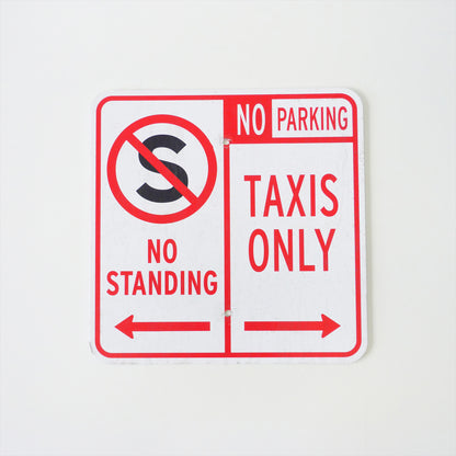 No Standing Taxis Only Parking Sign